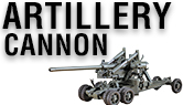 Artillery / Cannon